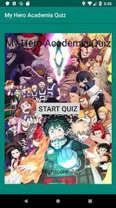 Can you get the right answers to the questions in this my hero academia quiz? My Hero Academia Quiz For Android Apk Download
