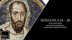 Romans 8:18–39 with Haley Jacob