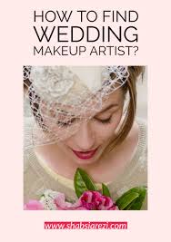 Find a makeup artist for wedding. How To Find Wedding Makeup Artist Wedding Makeup Artist Wedding Makeup Bridal Makeup Artist