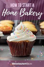 How To Start A Home Bakery Bakery Desserts Dessert Recipes