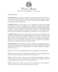 De la madrugada del día siguiente, en 25 provincias de las 32 en las que está dividida la nación caribeña. Las Restricciones Que Dispone Danilo En El Nuevo Estado De Emergencia Noticias De Turismo Arecoa Com