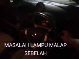 Maybe you would like to learn more about one of these? Masalah Lampu Kereta Malap Tidak Cerah Sekata Diy Repair Sendiri Youtube