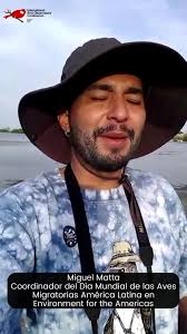 Miguel Eduardo Matta Pereira coordinador del Día Mundial de las Aves  migratorias de Environment for the Americas nos invita a participar y  súmarse al #IBOC2023, un espacio para compartir experiencias ...