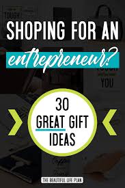 30 Gift Ideas For Entrepreneurs Ultimate Gift Guide How To Plan The Ultimate Gift