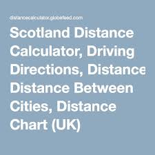Scotland Distance Calculator Driving Directions Distance