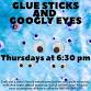 Google Eyes & Glue Sticks event image