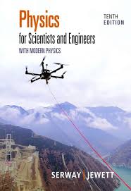 Physics For Scientists And Engineers 10th Edition Pdf Download In 2020 Modern Physics Physics Books Physics