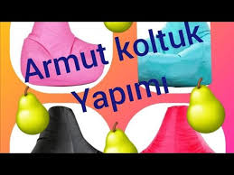 yumus yumus armut koltuk yaptim pear armchair making youtube armut armut koltuk youtube