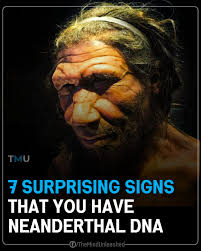 You may be carrying genetics from Neanderthals. 🧬😲