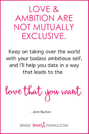 So, it's like an exclusive for the dj. Love Ambition Are Not Mutually Exclusive Keep On Taking Over The World With Your Badass Ambitious Self And I Ll Dating Help Online Dating Profile Over Love