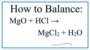 This is as shown in the equation below How To Balance Mgo Hcl Mgcl2 H2o Magnesium Oxide Hydrochloric Acid Youtube
