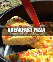 Pizza For Breakfast Dutch Oven Breakfast Pizza Camping Recipe Recipe Dutch Oven Breakfast Easy Camping Meals Camping Breakfast
