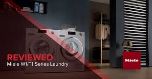 Miele Washer And Dryer Everything You Need To Know Review