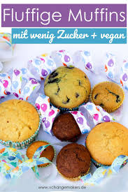Rezept Fluffige Muffins Mit Wenig Zucker Ideal Fur Kinder Rezepte Vegane Muffins Lebensmittel Essen