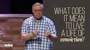 What Does it Mean to Live a Life of Conviction?