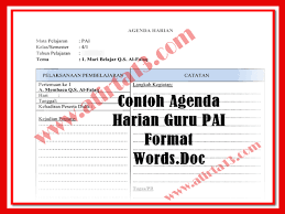 Buku agenda guru merupakan salah satu komponen administrasi yang harus dimiliki guru ketika melakukan pembelajaran. Contoh Agenda Harian Guru Pai Format Words Doc