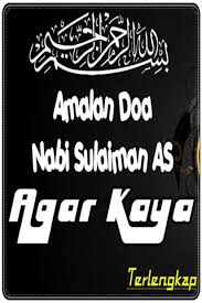 Nabi sulaiman dikenal sebagai raja, berkuasa atas manusia, jin dan binatang. Doa Sulaiman Agar Kaya Lengkap Android Apps Appagg
