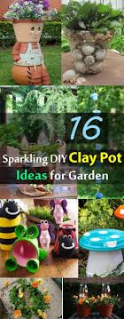 16 Sparkling Diy Clay Pot Ideas For The Garden Napady Do Zahrady Zahrady