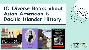 Born to a french father and vietnamese mother, this unnamed spy was educated in america, but has returned to his home country to fight for the communist cause. 10 Diverse Books About Asian American And Pacific Islander History Colorful Pages