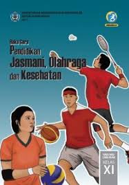 May 24, 2018 · sebagai bagian dari kurikulum 2013, kompetensi yang dibentuk melalui pembelajaran ppkn untuk pendidikan menengah kelas xii haruslah mencakup kompetensi sikap, pengetahuan, dan keterampilan. Buku Pendidikan Jasmani Olahraga Dan Kesehatan Kelas 11 Kurikulum 2013 Revisi 2017 Synaoo Com