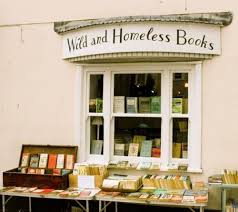 Wild And Homeless Books Always Welcomed At My Home Bookshop Wild Book I Love Books