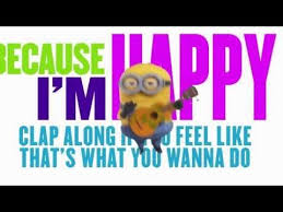 Happy Song Minions Classroom Songs Happy Pharrell Pharrell Williams Happy
