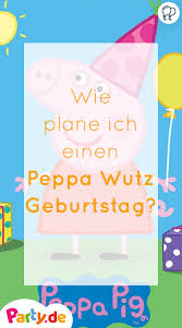 Peppa Wutz Geburtstag So Planst Du Das Abenteuer Oink Peppa Wutz Geburtstag Peppa Wutz Geburtstag