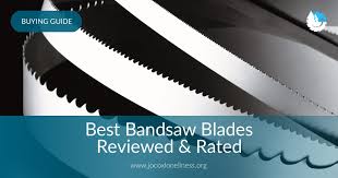 Best Bandsaw Blades Reviewed In 2019 Jocoxloneliness