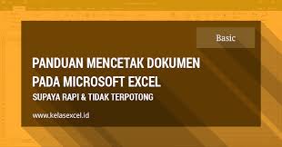 Tutorial Cara Print Di Excel Supaya Tidak Terpotong Rapi Microsoft Excel Microsoft