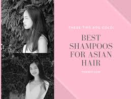 Discover the best hair conditioner in best sellers. My Favourite Shampoos For Asian Hair Thxnhy