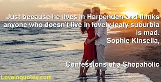 A quote can be a single line from one character or a memorable dialog between several characters. Confessions Of A Shopaholic Quotes Archives Love Quotes