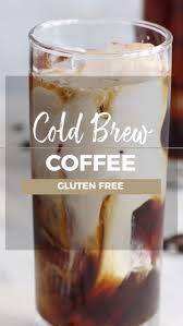How To Make Cold Brew Coffee In 2020 Cold Brew Coffee Recipe Coffee Drink Recipes Cold Brew Coffee