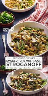 Smoked Tofu Mushroom Stroganoff With Green Beans Mushroomstroganoff Veganrecipes Veganketo Ketore Smoked Tofu Recipe Cheap Vegan Meals Mushroom Stroganoff