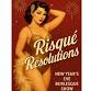 Risqué Resolutions, a NYE Burlesque Celebration event in Long Beach, CA
