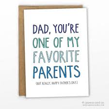 Happy father's day images quotes, pictures & wishes, including from daughter, from son, and funny happy father's day images. One Of My Fav But Really Dad Birthday Card Funny Fathers Day Card Father S Day Diy