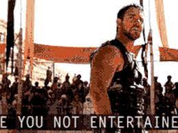 The emperor's son is enraged when. Best Are You Not Entertained Gladiator Gifs Gfycat