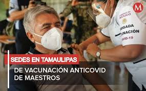 La vacuna elaborada por este laboratorio tiene una efectividad del 97 por ciento. Vacuna Covid Tamaulipas Para Maestros Donde La Aplican Y Horarios