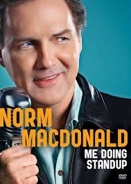 Norm Macdonald: Me Doing Standup : Norm MacDonald: Movies & TV