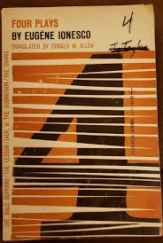 Four Plays By Eugene Ionesco Pb 1st Edition 1958 Chair Lesson Bald Soprano Eugene Ionesco Sopranos Lesson