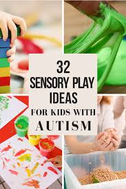 Helping autistic children use social skills in different situations. 32 Sensory Play Activities For Kids With Autism Word To Your Mother