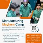 Manufacturing Mayhem Camp