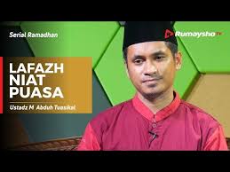 Bab makan, minum, dan jima'nya orang yang lupa tidak membatalkan puasa; Serial Ramadhan Lafazh Niat Puasa Youtube