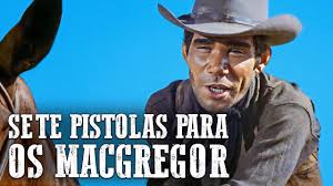 Sete Pistolas para os MacGregor