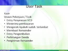 Mengoptimalkan input data diseluruh ruangan baik itu instalasi rawat inap, igd, jalan dan 2. Task Analisys Analisa Tugas Task Analisis Proses Untuk