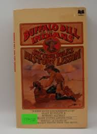 Buffalo Bill and the Indians, Or Sitting Bull's History Lesson | Alan  Rudolph, Robert Altman, Arthur Kopit