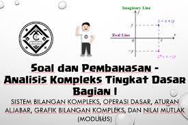Maybe you would like to learn more about one of these? Soal Dan Pembahasan Analisis Kompleks Tingkat Dasar Bagian I Mathcyber1997
