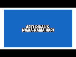 We did not find results for: Arti Dibalik Nama Nama Hari Gombalan Nama Nama Hari Lucu Banget Guys First Video 4foraction Youtube