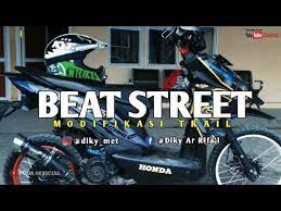 Maybe you would like to learn more about one of these? Beat Street Modifikasi Trail Bang Diky Youtube