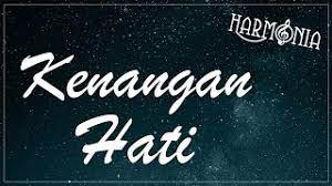 Check spelling or type a new query. Chords For Harmonia Kenangan Hati Official Lyric Video
