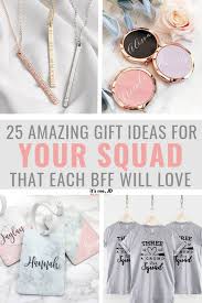 Especially, if you have a female best friend then you have definitely had someone to care and look over on you. 25 Best Friend Gift Ideas Gifts Your Squad Will Love
